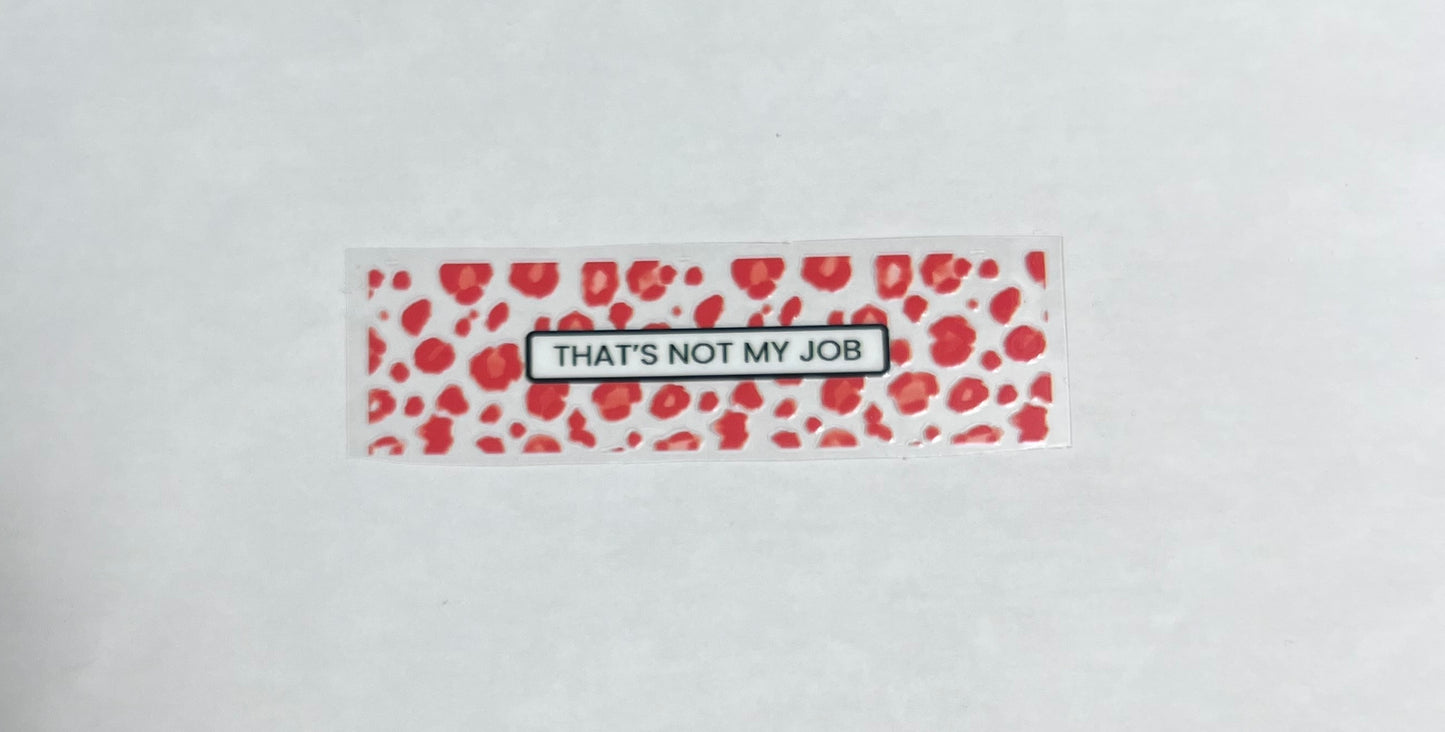 That’s Not My Job