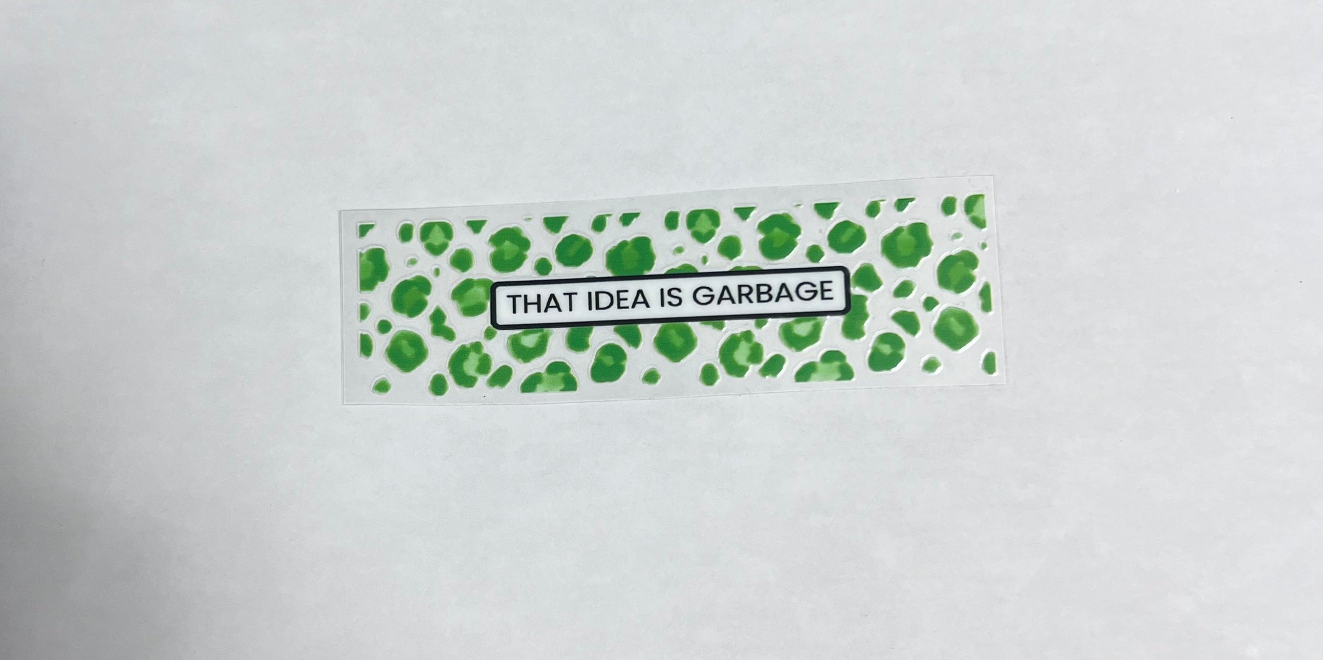 That Idea Is Garbage