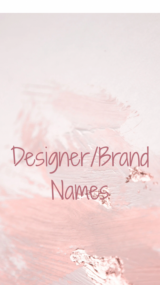 Designer & Brand Names
