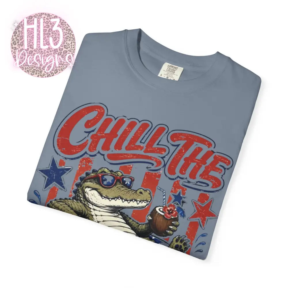 Chill The Fourth Out T-shirt - T-Shirt
