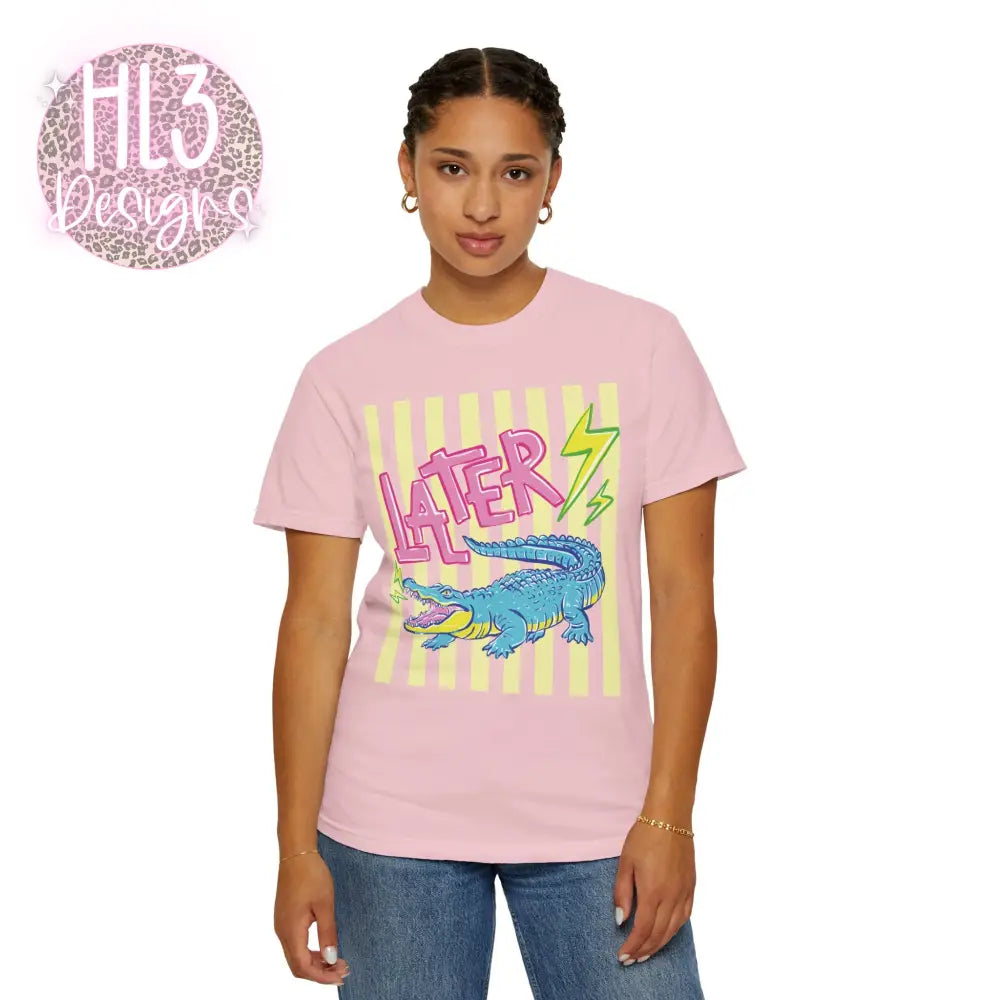Later Gator After While Crocodile T-Shirt Comfort Color - T-Shirt