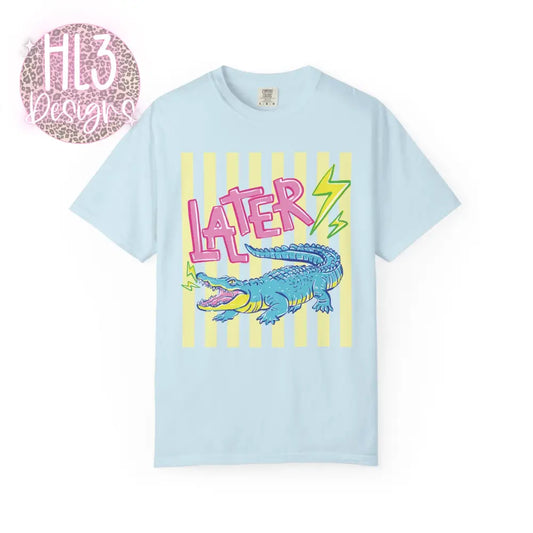 Later Gator After While Crocodile T-Shirt Comfort Color - Chambray / S - T-Shirt
