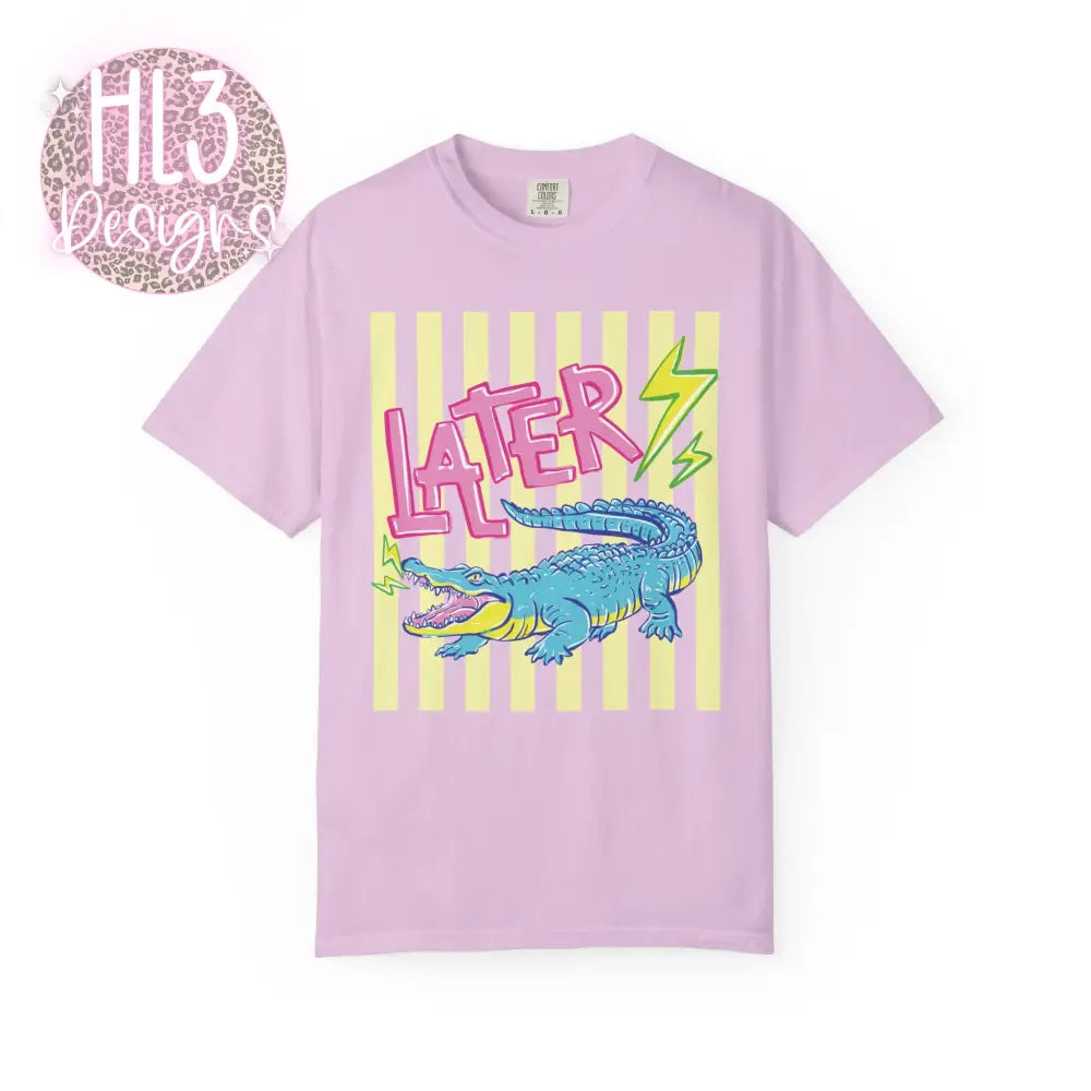 Later Gator After While Crocodile T-Shirt Comfort Color - Orchid / S - T-Shirt