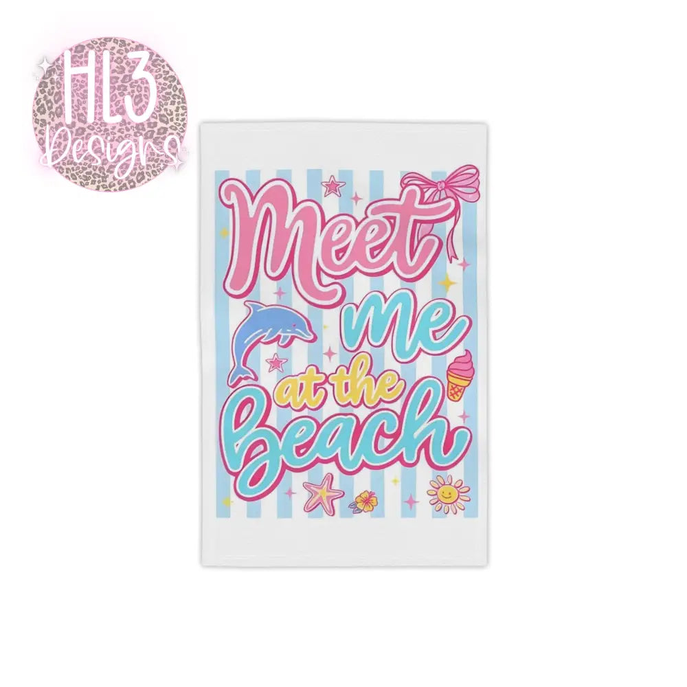 Meet Me At The Beach - Beach Towel - 18’’ x 27’’ - Home Decor