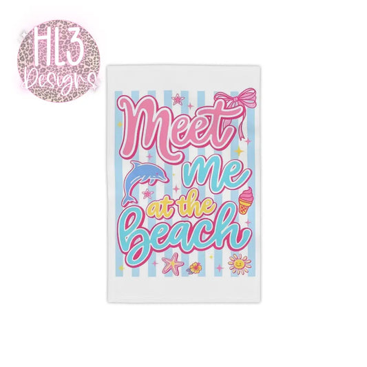 Meet Me At The Beach - Beach Towel - 18’’ x 27’’ - Home Decor
