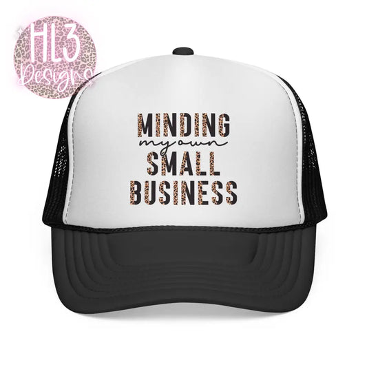 Minding My Own Small Business Trucker Hat - Black / One size - Hats