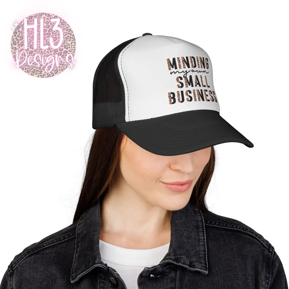 Minding My Own Small Business Trucker Hat - Hats