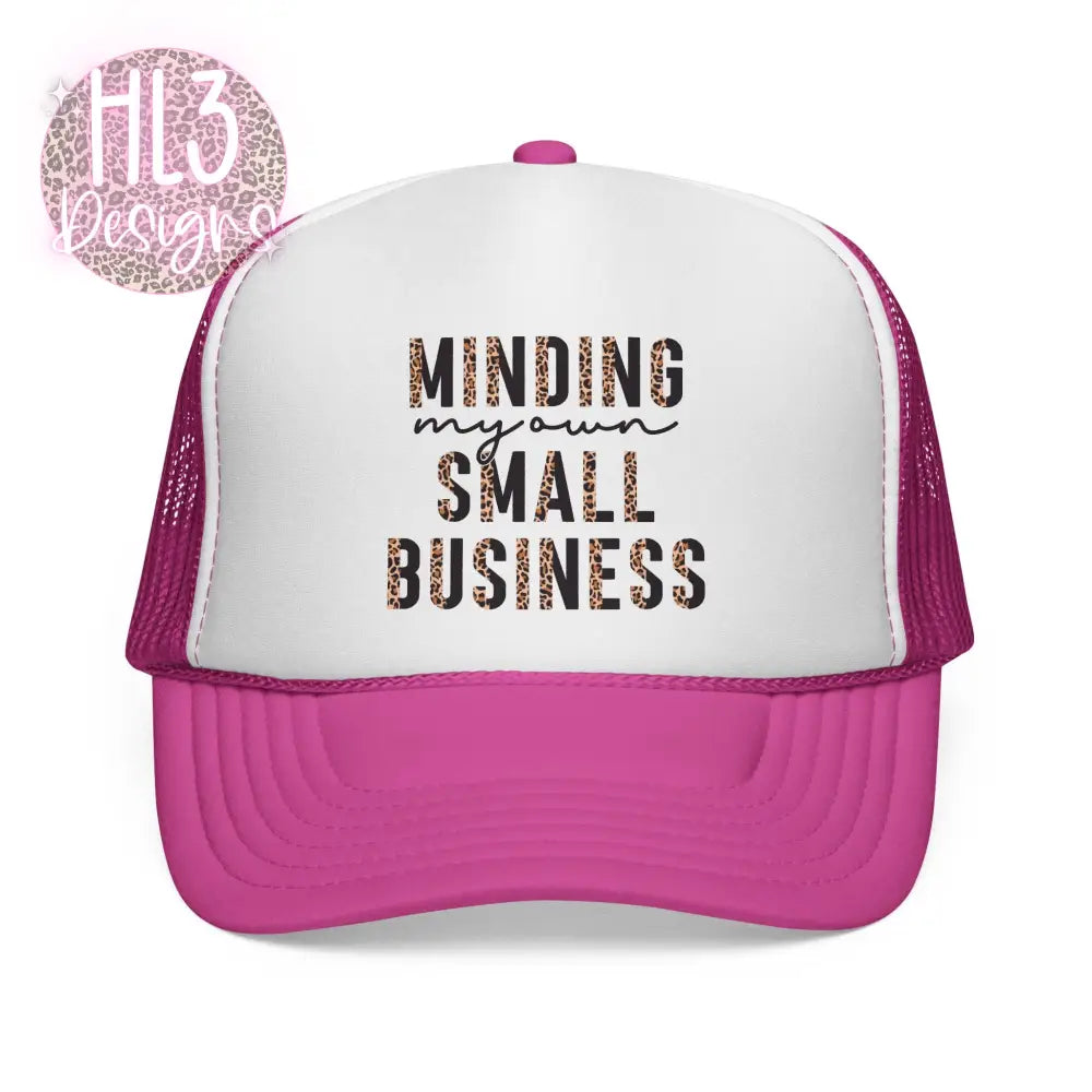 Minding My Own Small Business Trucker Hat - Pink / One size - Hats