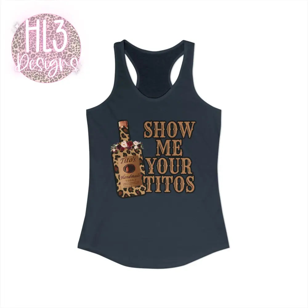 Show Me Your Tito’s - Racerback Tank - XS / Solid Indigo - Tank Top