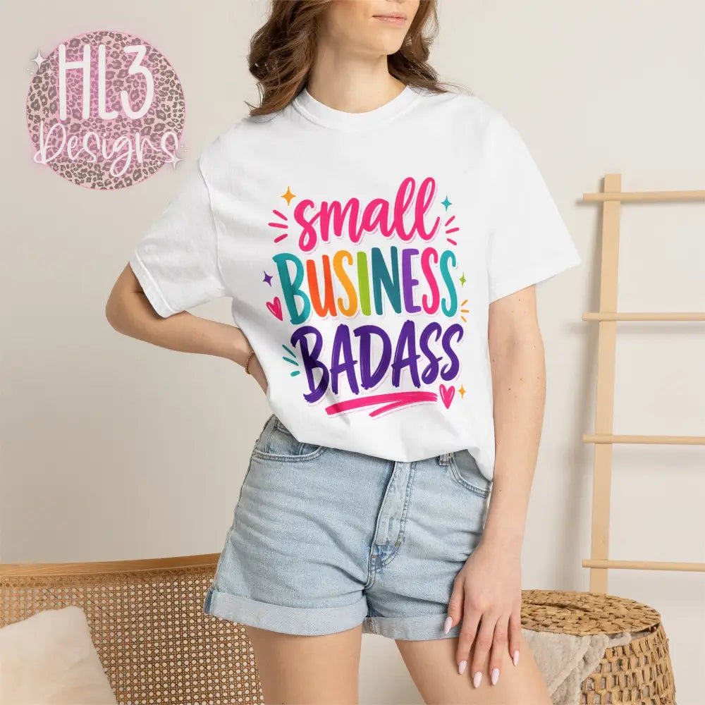 Small Business Badass Comfort Color T-Shirt - T-Shirt
