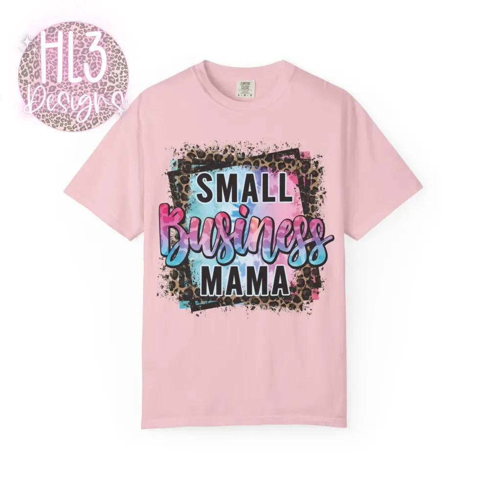 Small Business Mama Comfort Color Tee - Blossom / S - T-Shirt