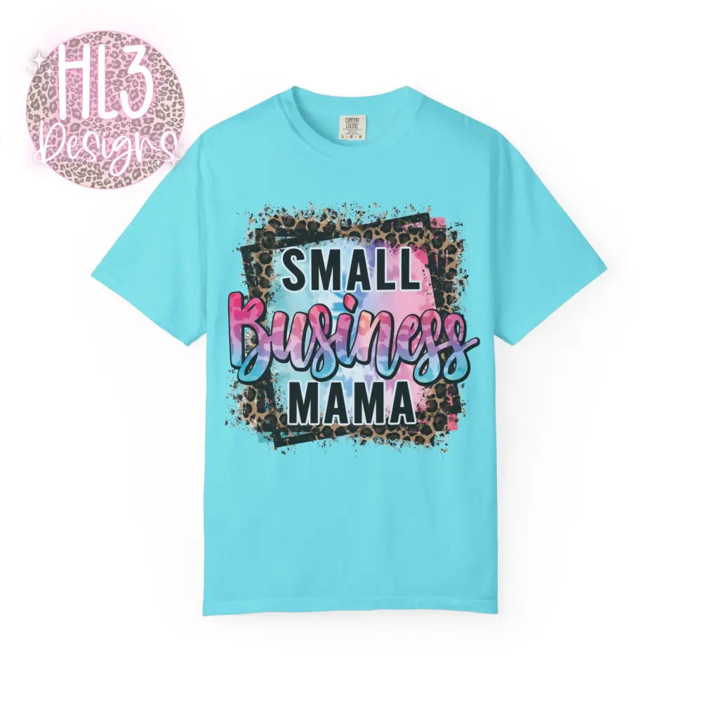 Small Business Mama Comfort Color Tee - Lagoon Blue / S - T-Shirt
