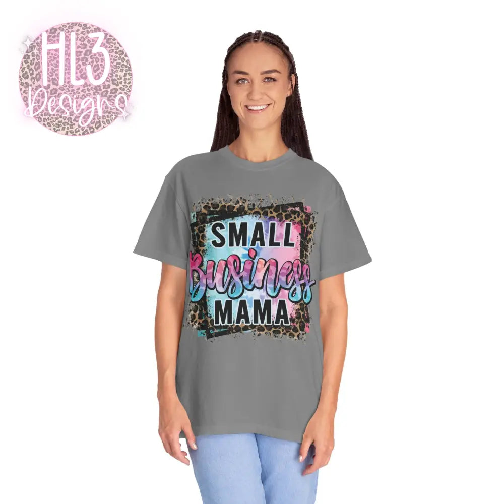 Small Business Mama Comfort Color Tee - T-Shirt