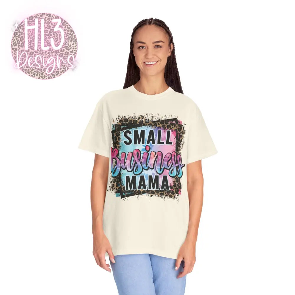 Small Business Mama Comfort Color Tee - T-Shirt