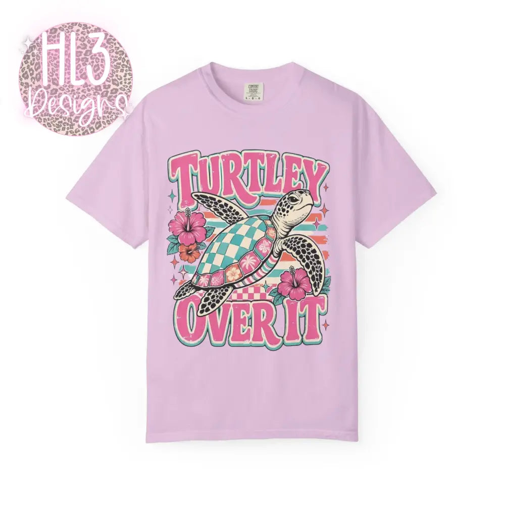 Turtley Over It Comfort Color T-shirt - T-Shirt